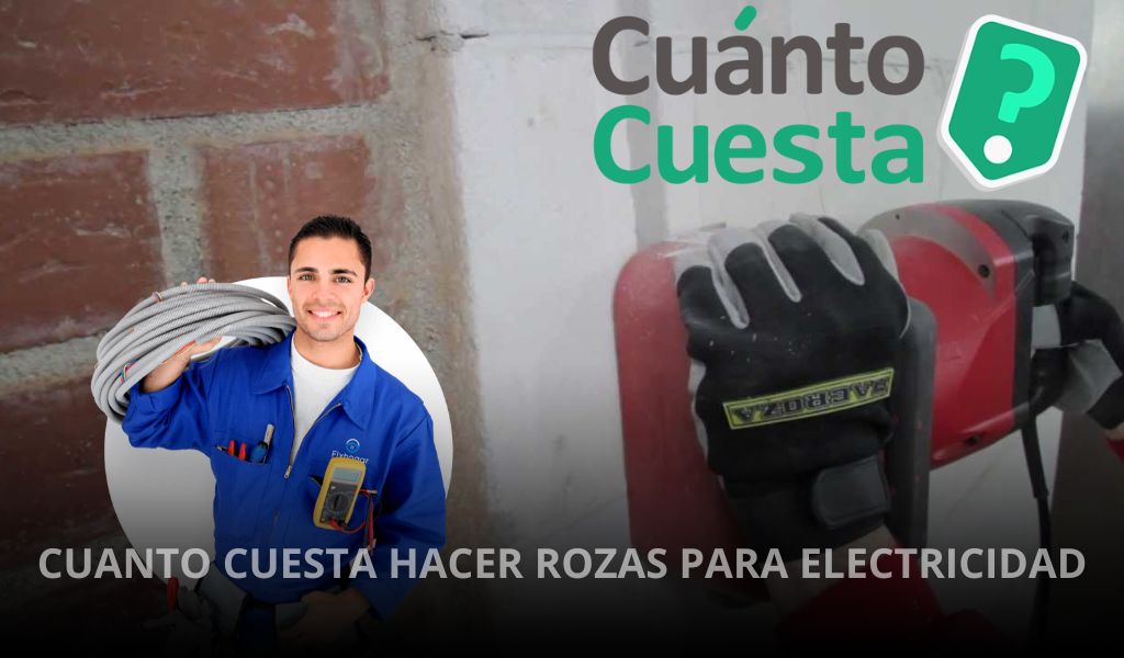 CUANTO CUESTA HACER ROZAS PARA ELECTRICIDAD